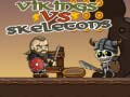 Spill Vikinger mot Skeletter online