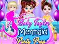 Spill Baby Taylor Havfrue Fest Forberedelse online