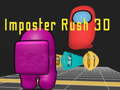 Spill Imposter Rush 3D online