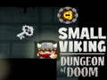 Spill Liten Viking Dungeons av Ødeleggelse online