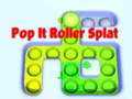 Spill Pop It Roller Splat online