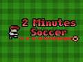 Spill Fotball på 2 minutter online