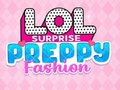 Spill LOL Overraskelse: Preppy Mote online