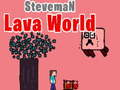 Spill Steveman Lava Verden online