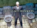 Spill La oss Farte Brandon online