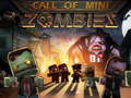 Spill Kall av Mini Zombie online