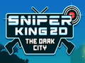 Spill Sniper Konge 2D Den Mørke Byen online