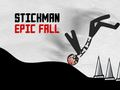 Spill Episk Nedfall av Stickman online