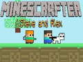 Spill Minescrafter Steve og Alex online