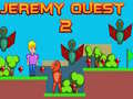 Spill Jeremy Quest 2 online