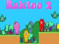 Spill Raktoo 2 online