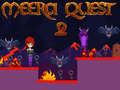 Spill Meera Quest 2 online