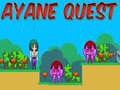 Spill Ayane Quest online