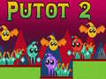 Spill Putot 2 online