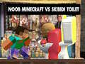 Spill Noob Minecraft VS Skibidi Toalett online