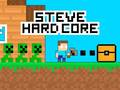 Spill Steve Hard Core online